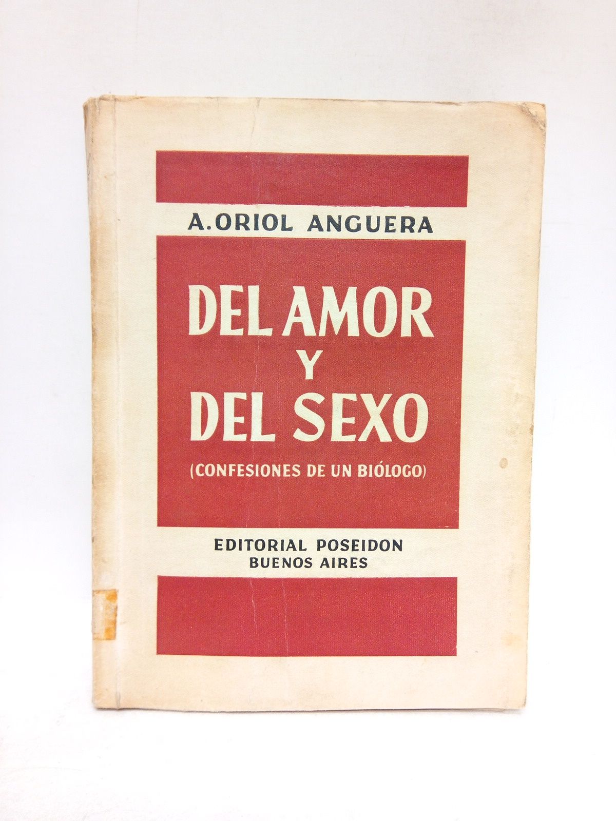 Del amor y del sexo. (Confesiones de un biólogo)