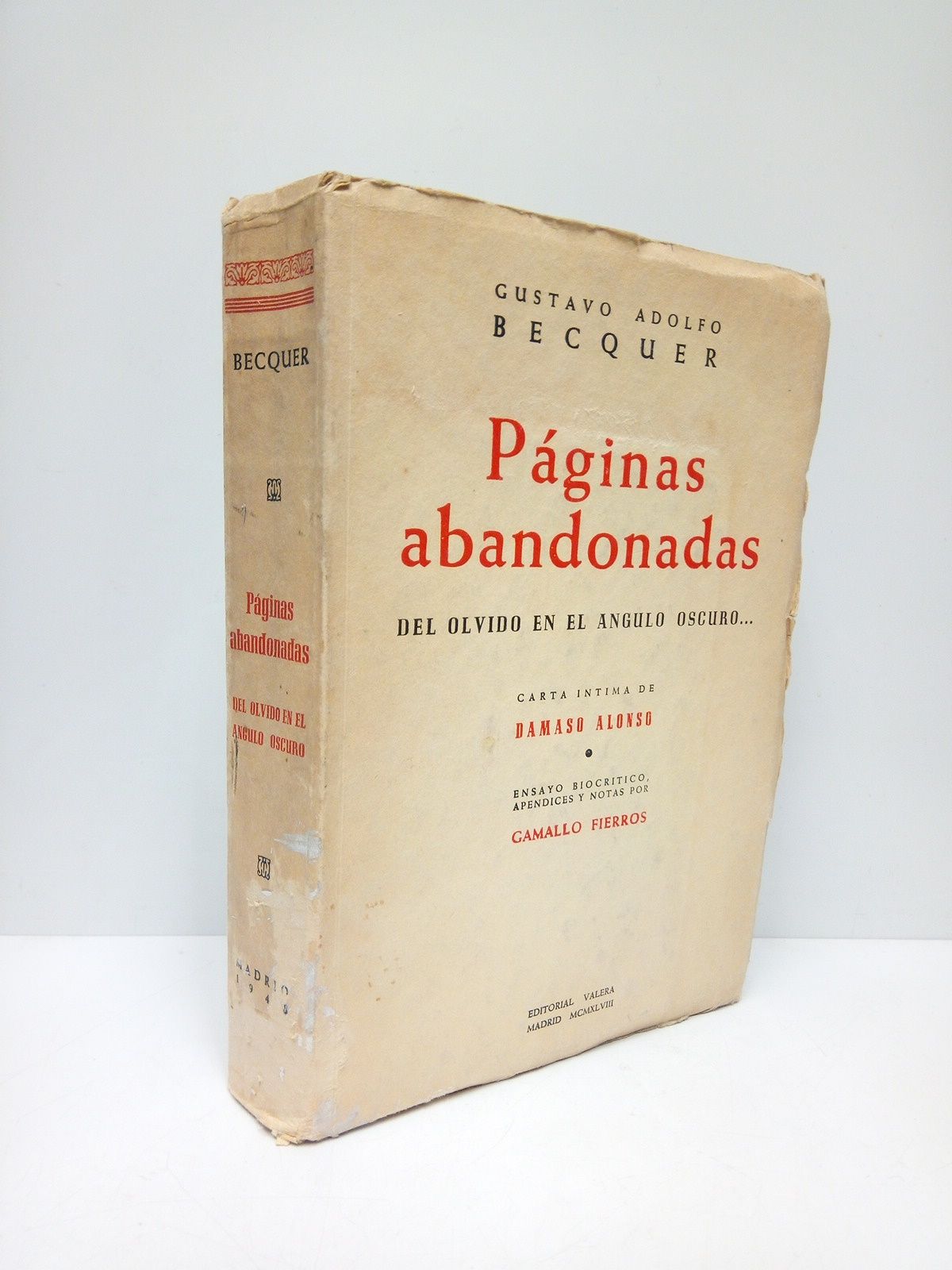 Del olvido en el ángulo oscuro.: Páginas abandonadas. (Prosa y …