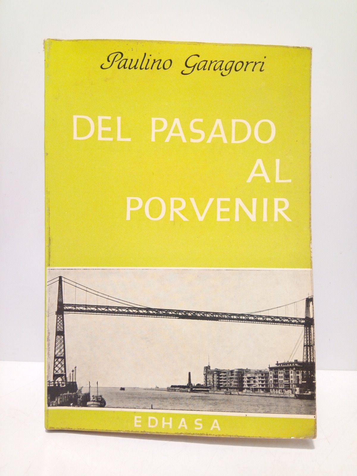 Del pasado al porvenir: Unamuno, otros ejemplos y un homenaje