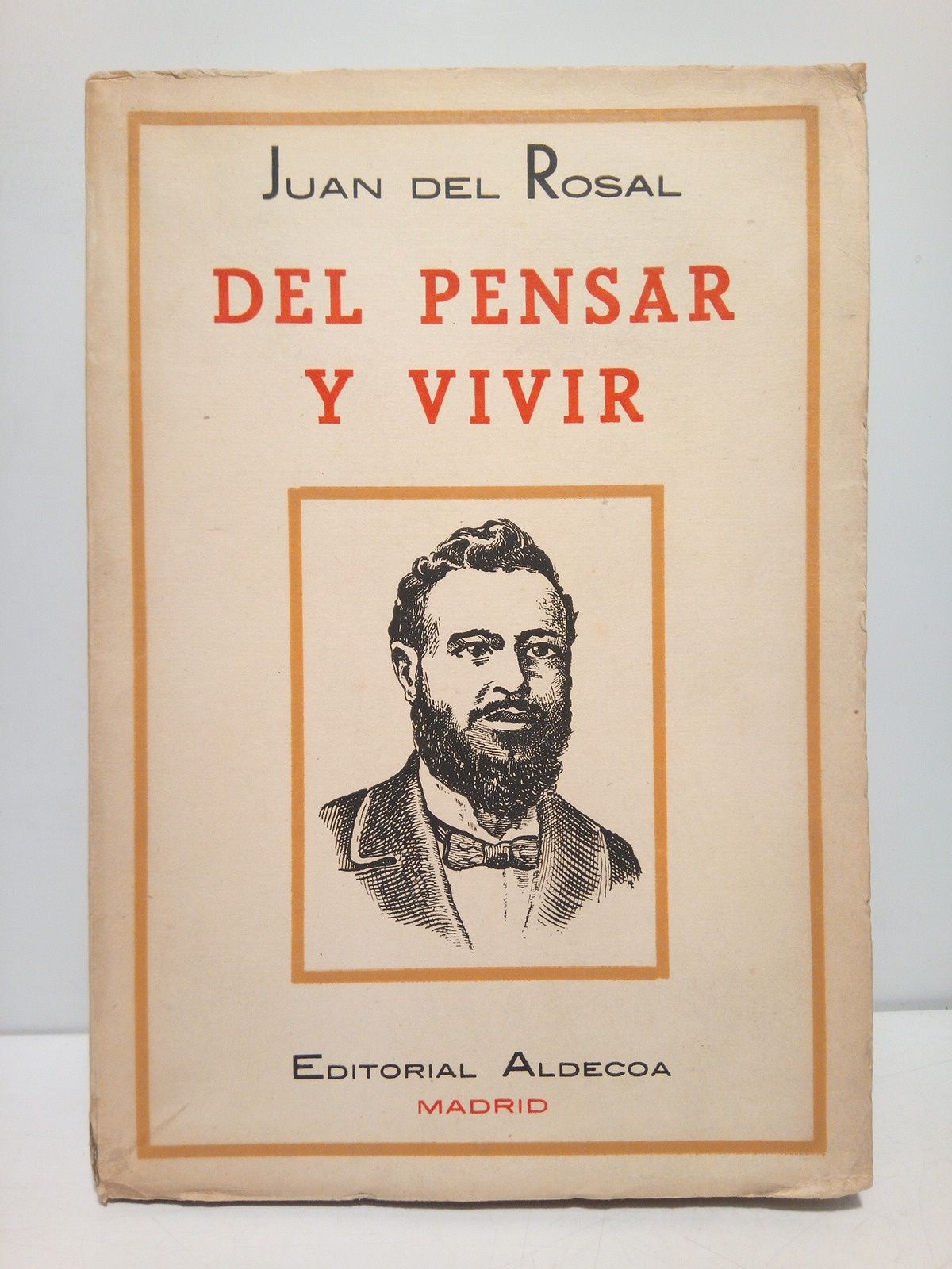 Del pensar y vivir