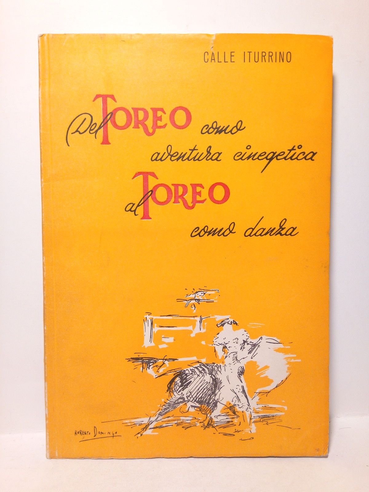Del toreo como aventura cinegética, al toreo como danza. (Conferencia …