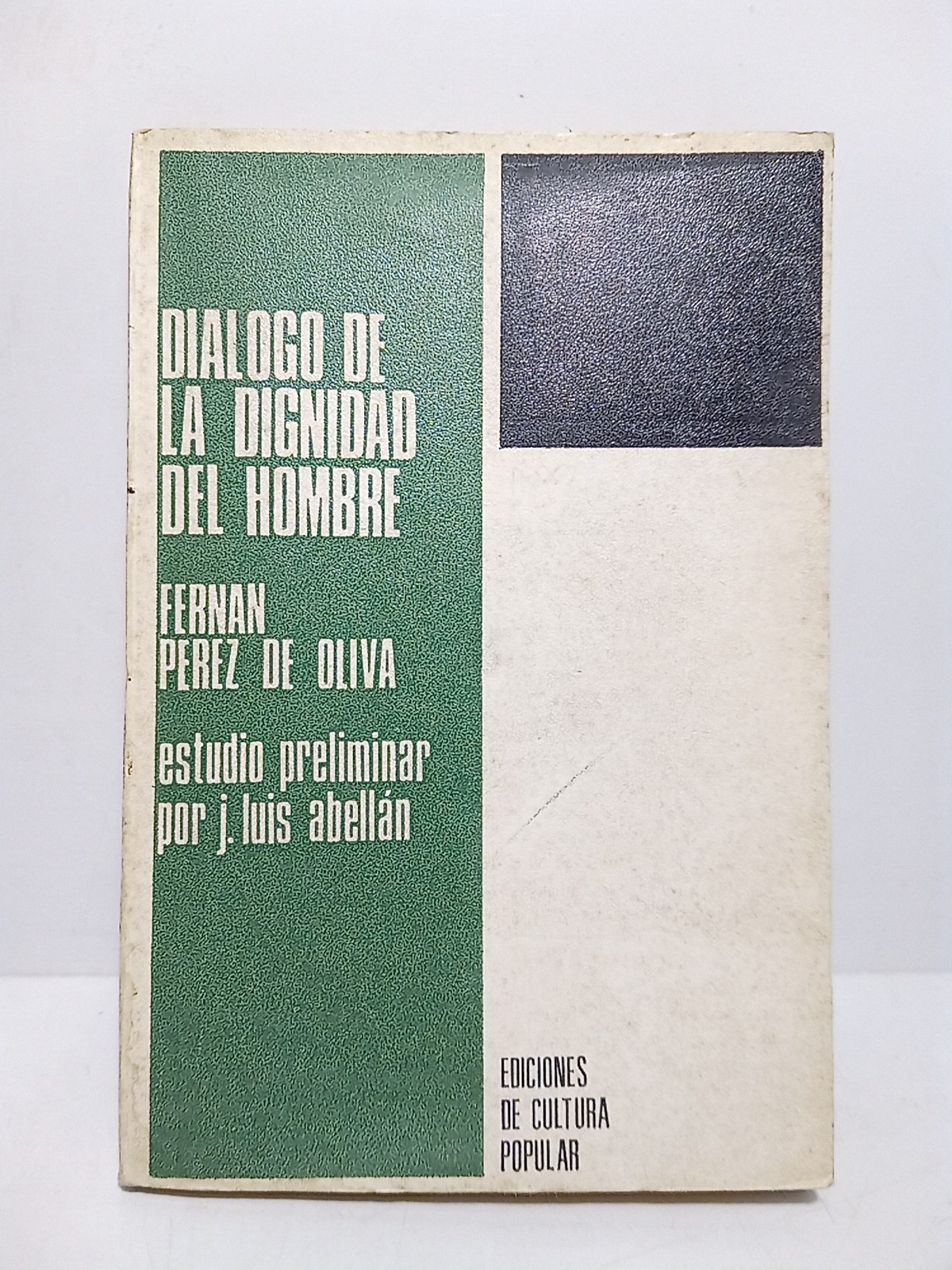 Diálogo de la dignidad del hombre / Estudio preliminar [62 …