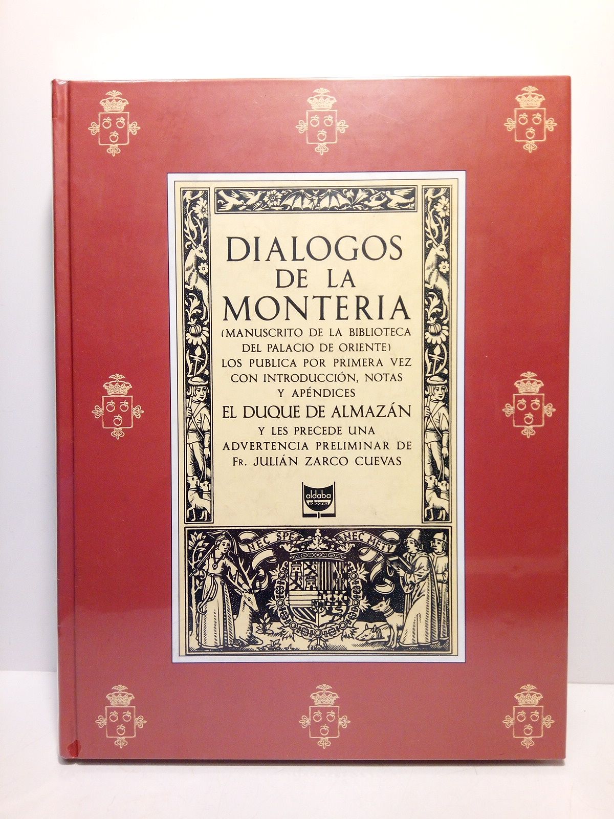 Diálogos de la Montería (Manuscrito de la Biblioteca del Palacio …