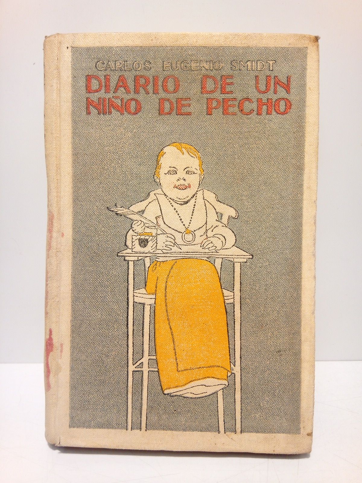 Diario de un niño de pecho / Publicado en alemán …