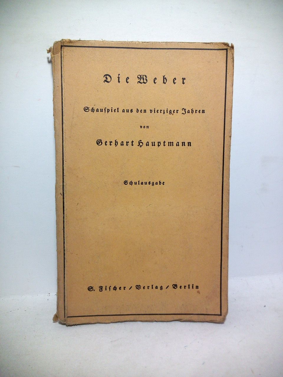 Die Weber. (Schauspiel aus den vierziger Jahren) / Mit Einleitung …