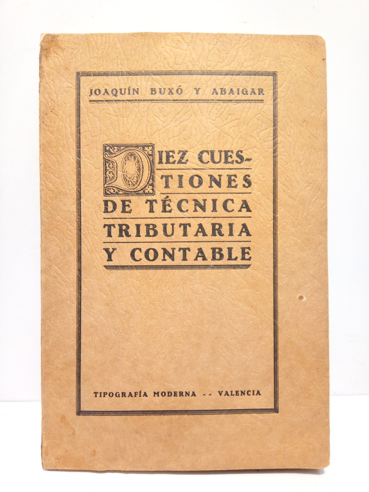 Diez cuestiones de técnica tributaria y contable