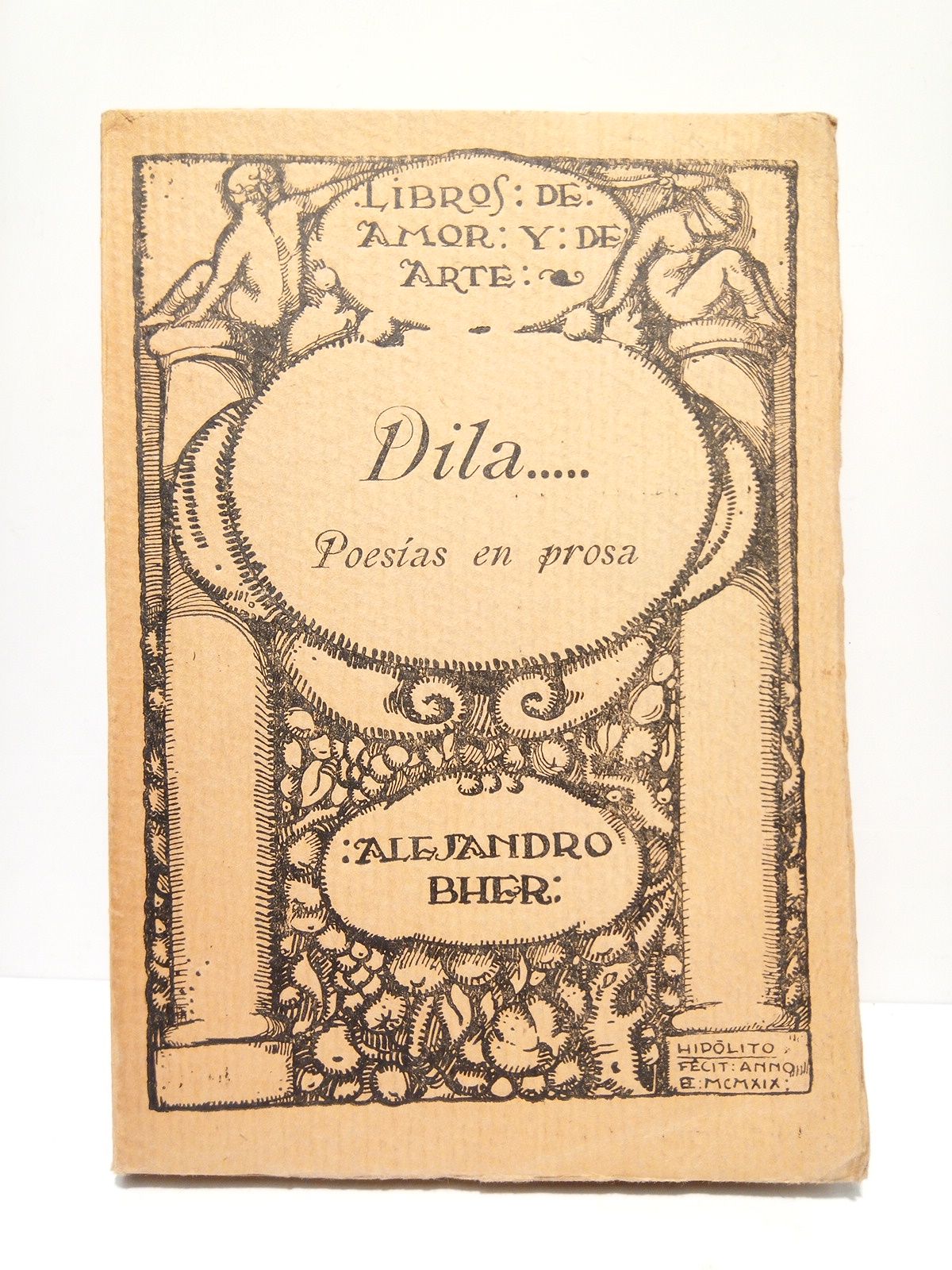 Dila. (Poesías en prosa) / Prólogo de Emilio Carrere