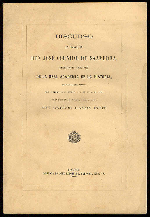 Discurso en elogio de D. JOSE CORNIDE DE SAAVEDRA, Secretario …