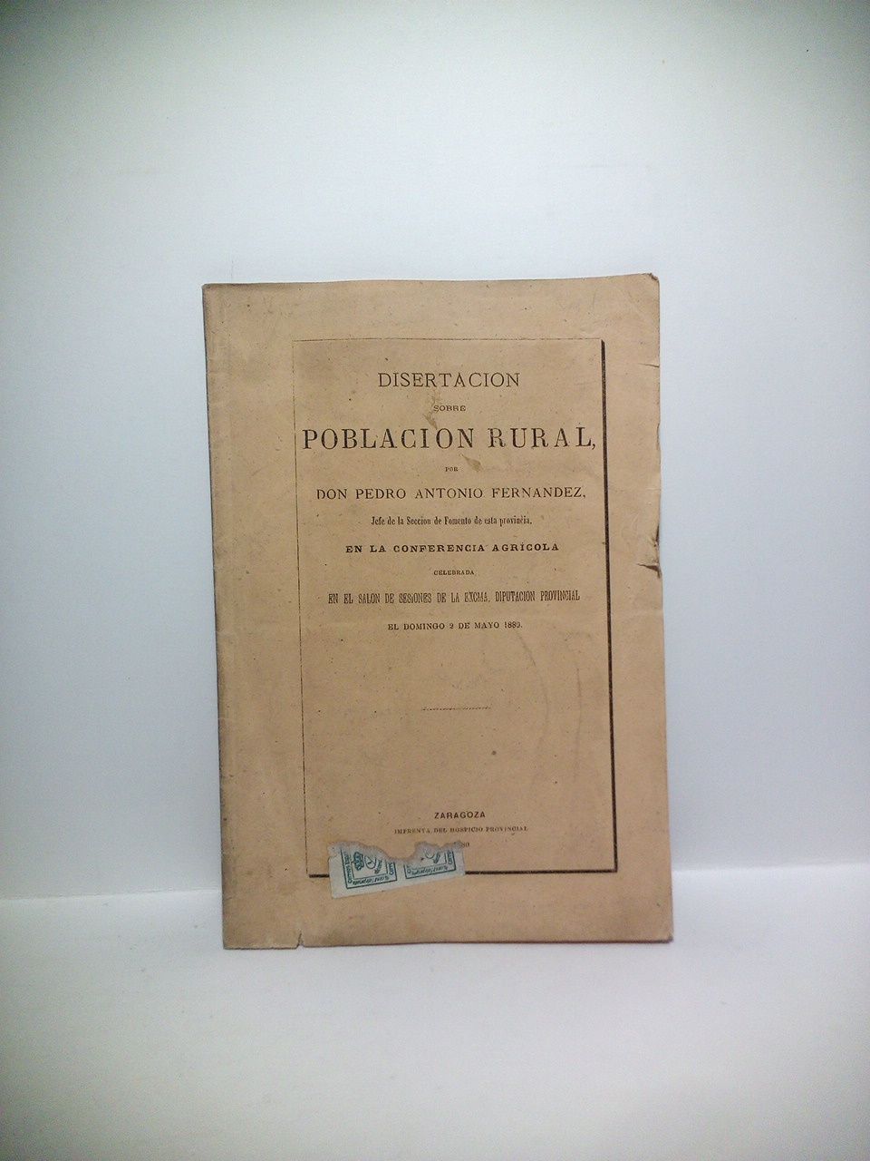 Disertación sobre Población Rural / por Don Pedro Antonio Fernández, …
