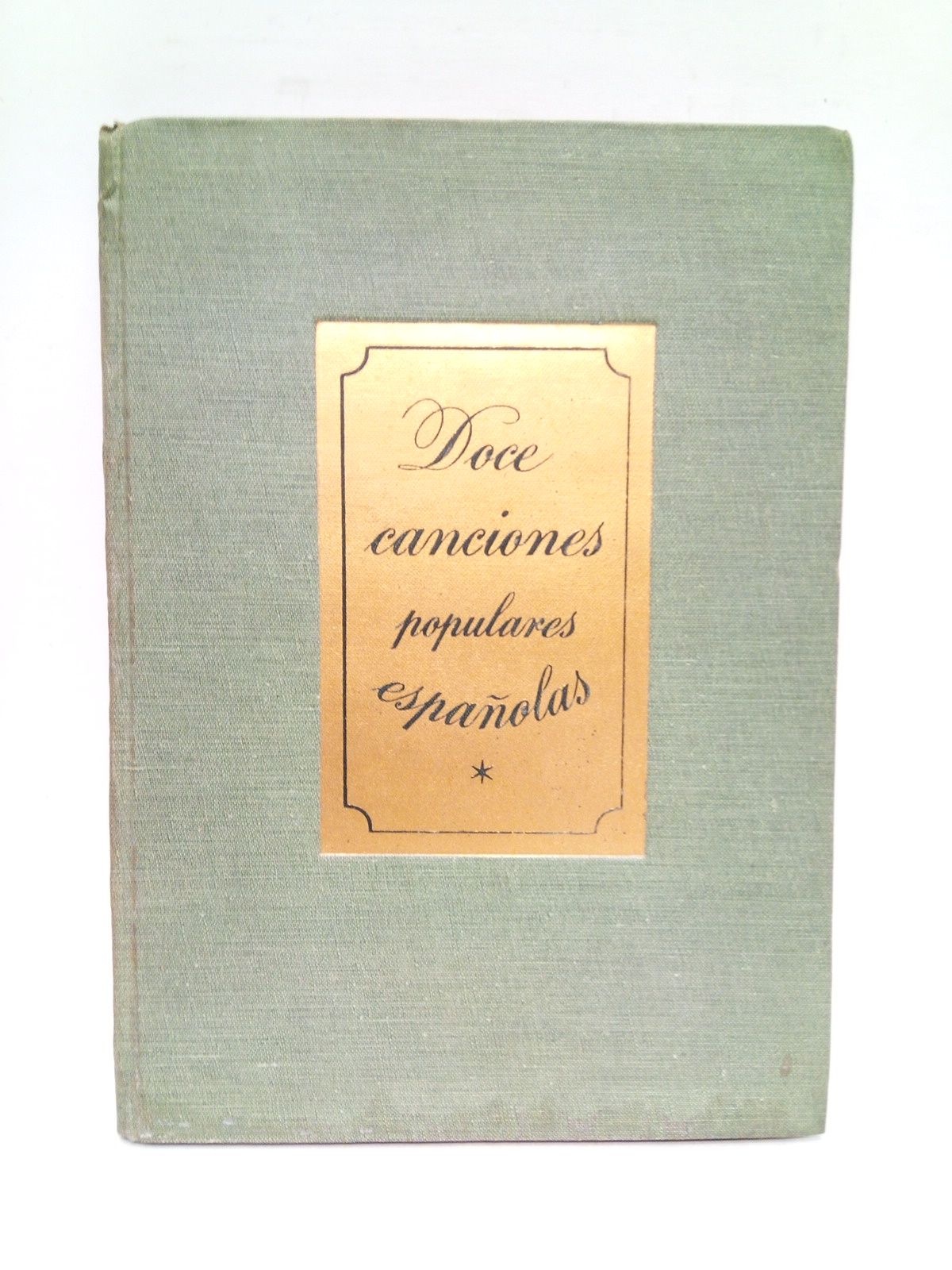 Doce canciones populares españolas / Revisadas y adaptadas por E. …