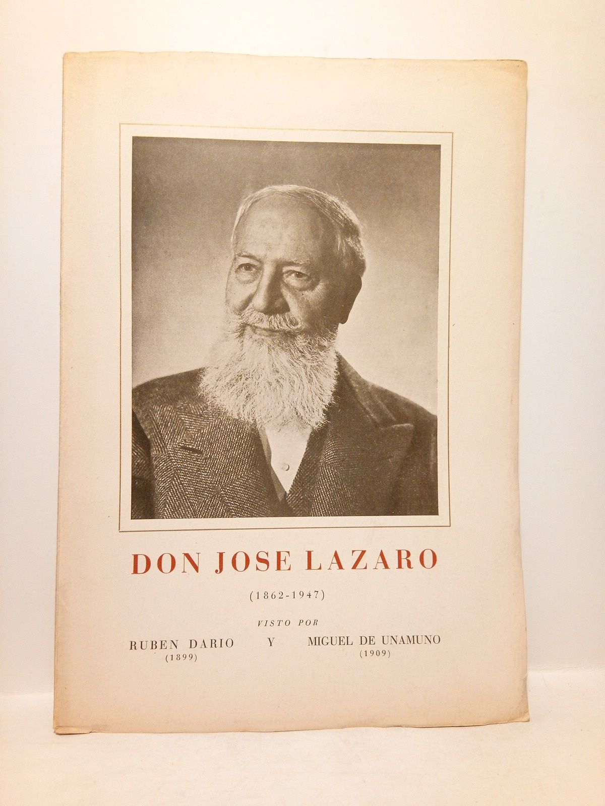 Don José Lázaro (1862-1947) visto por Rubén Darío y Miguel …