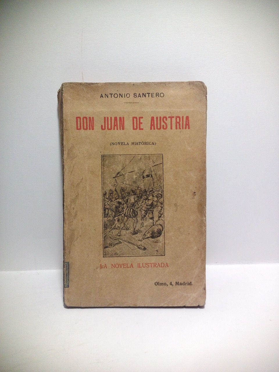 Don Juan de Austria. (Novela histórica.)