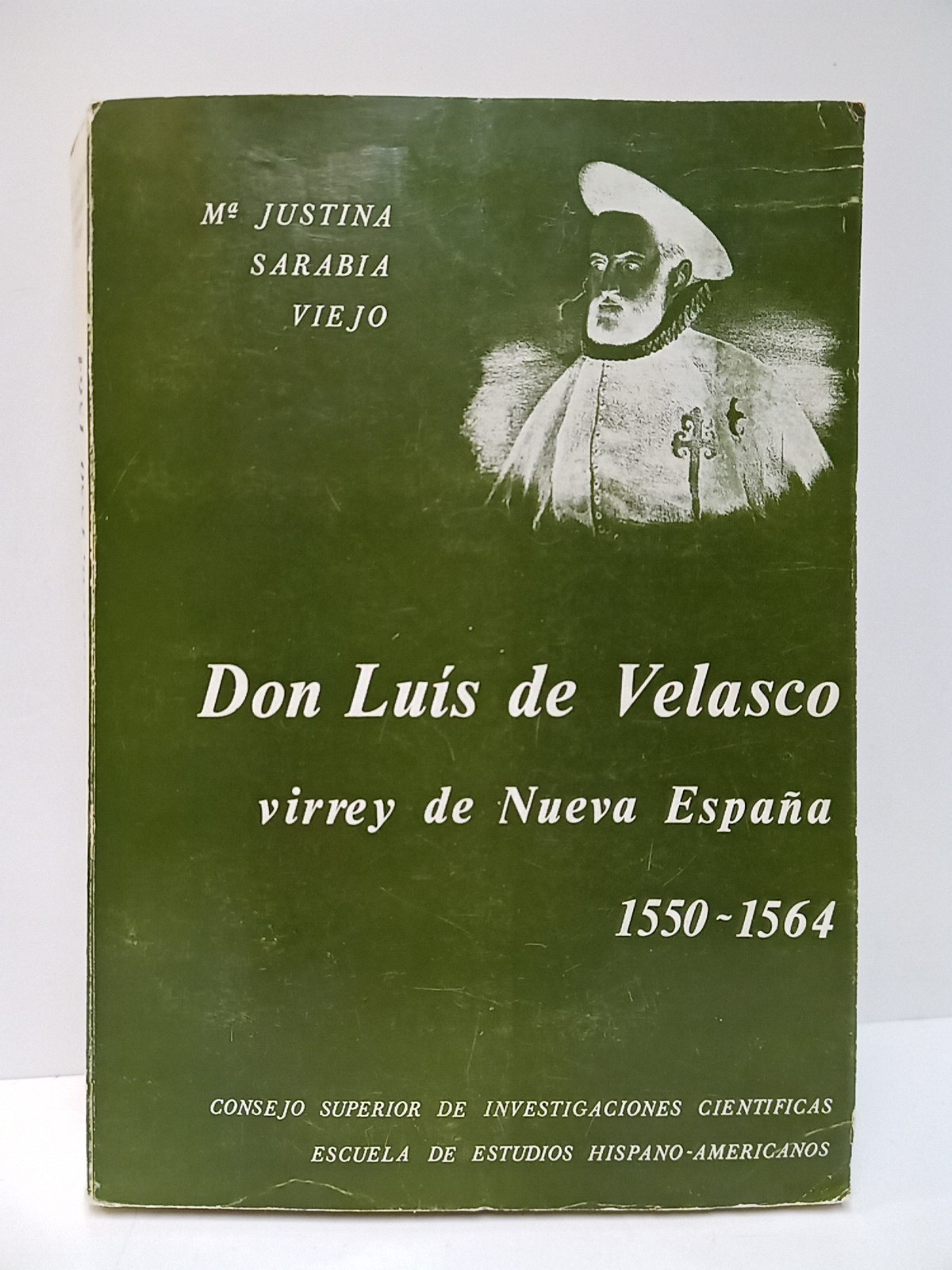 Don Luis de Velasco, Virrey de la Nueva España, 1550-1564 …