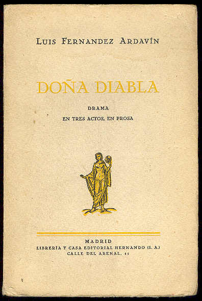 Doña Diabla. (Drama en tres actos, en prosa)