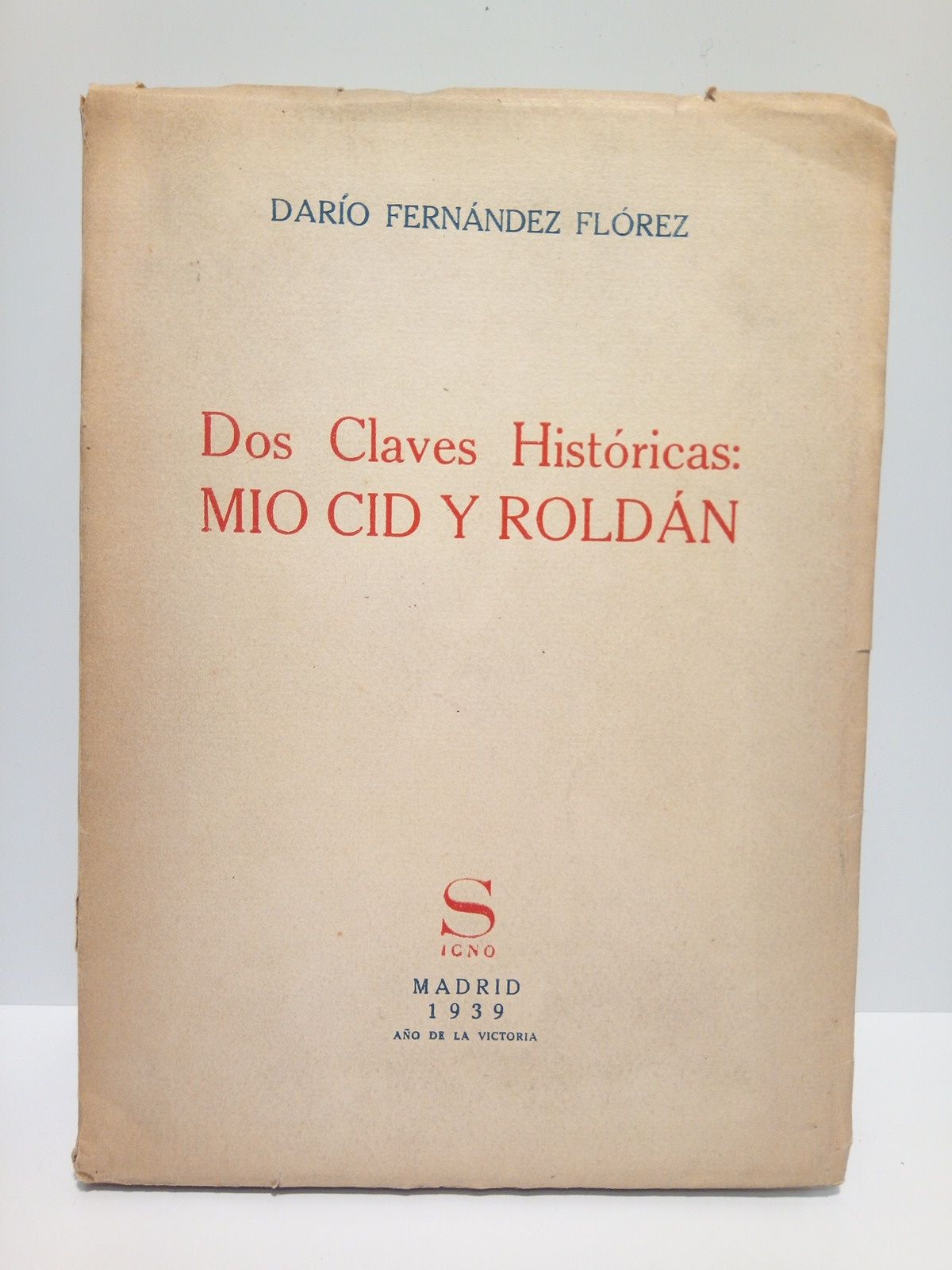 Dos Claves Históricas: Mio Cid y Roldán