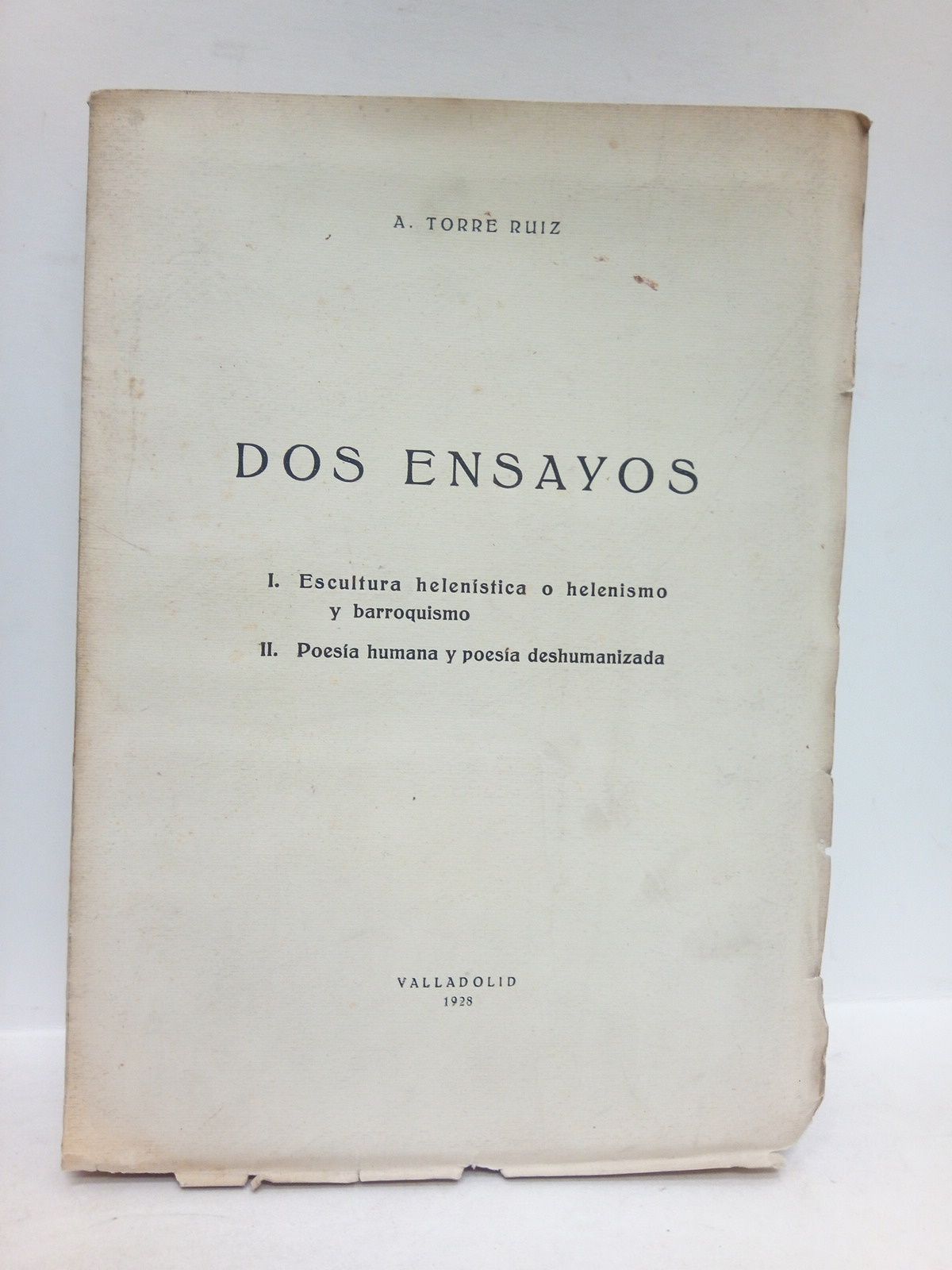 Dos Ensayos: 1. Escultura helenística o helenismo y barroquismo; 2. …
