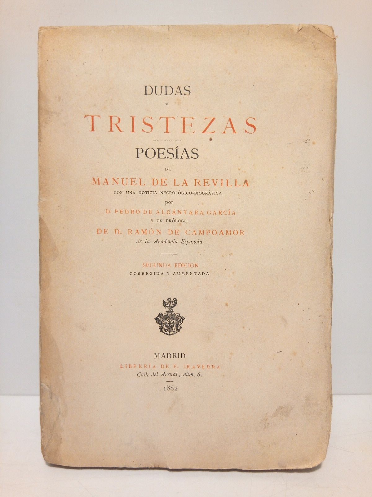 Dudas y tristezas (Poesías) / Con una noticia necrológico-biográfica por …