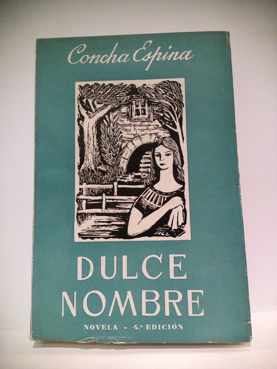 Dulce nombre. (Novela)