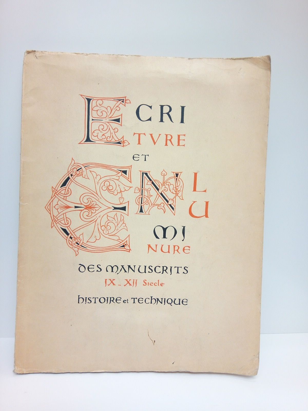 Ecriture et enluminure des manuscrits du IX au XII siècle: …