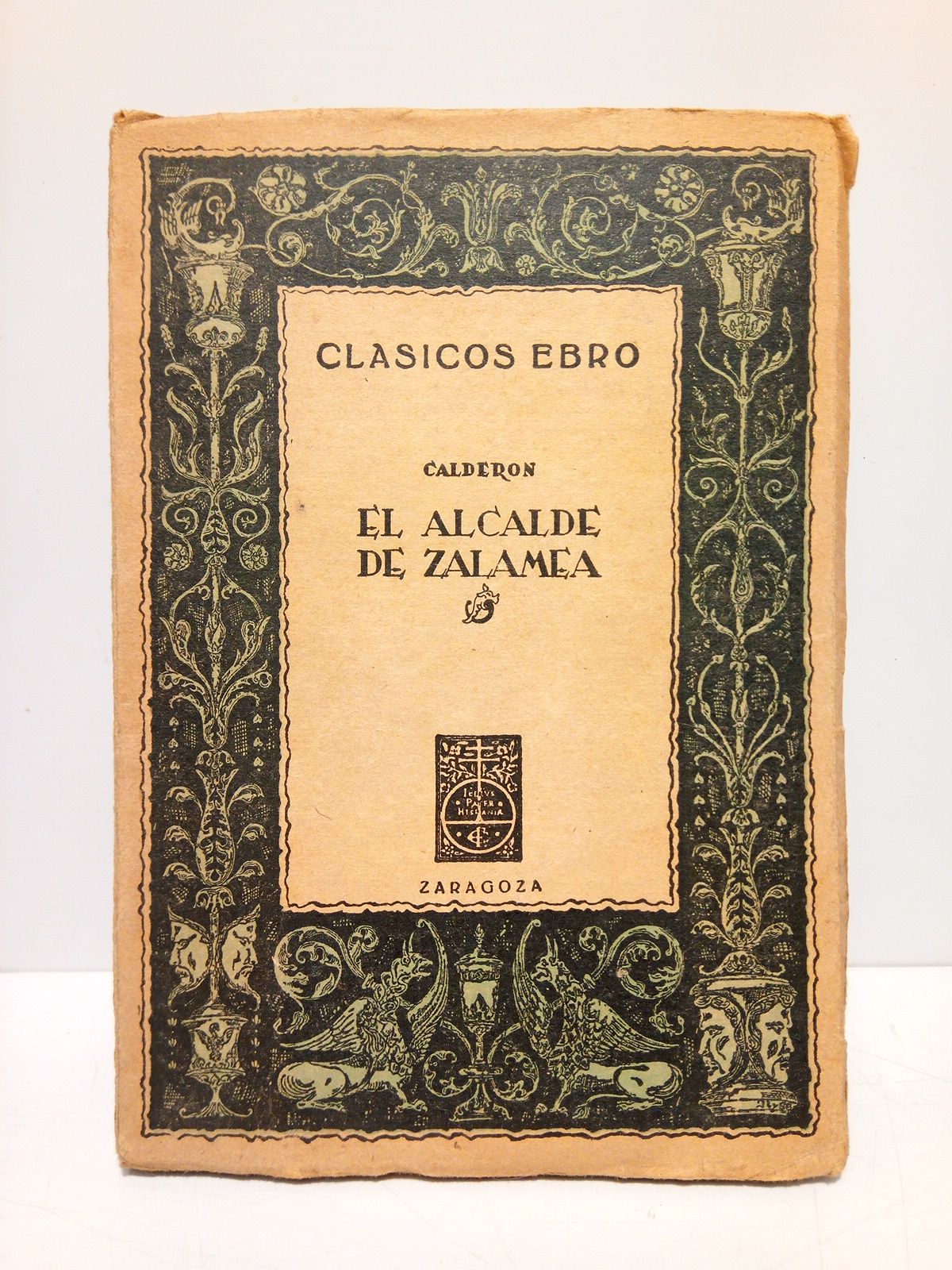 El Alcalde de Zalamea / Edición, Estudio y notas por …