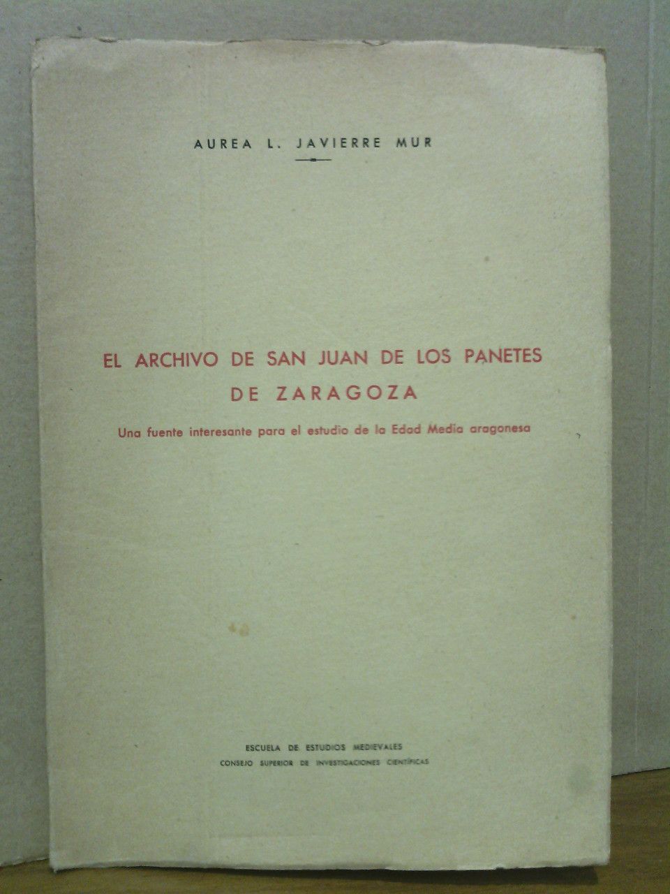 El archivo de San Juan de los Pnetes de Zaragoza: …