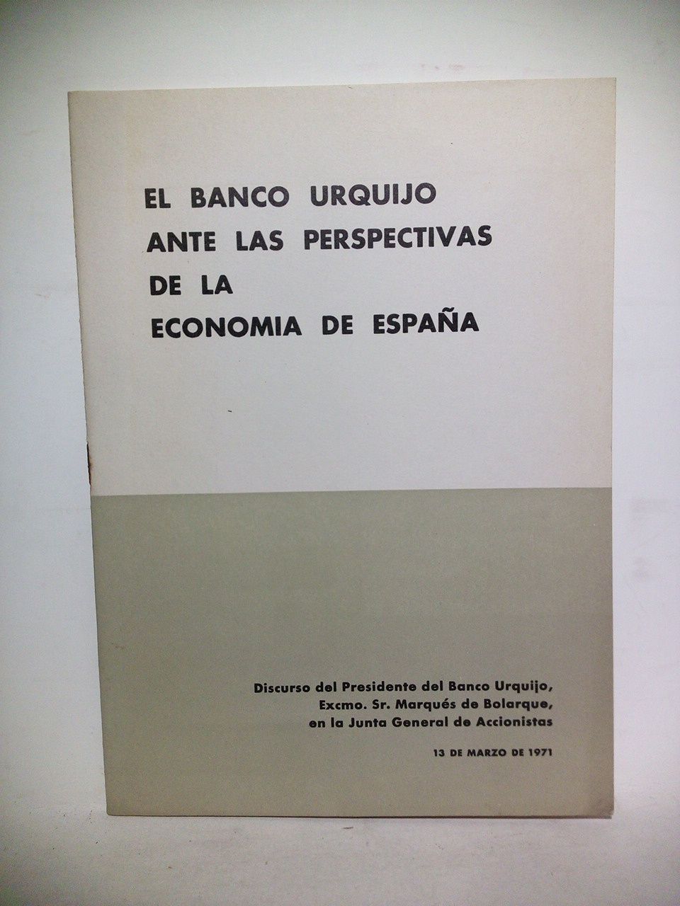 El Banco Urquijo ante las perspectivas de la economía de …