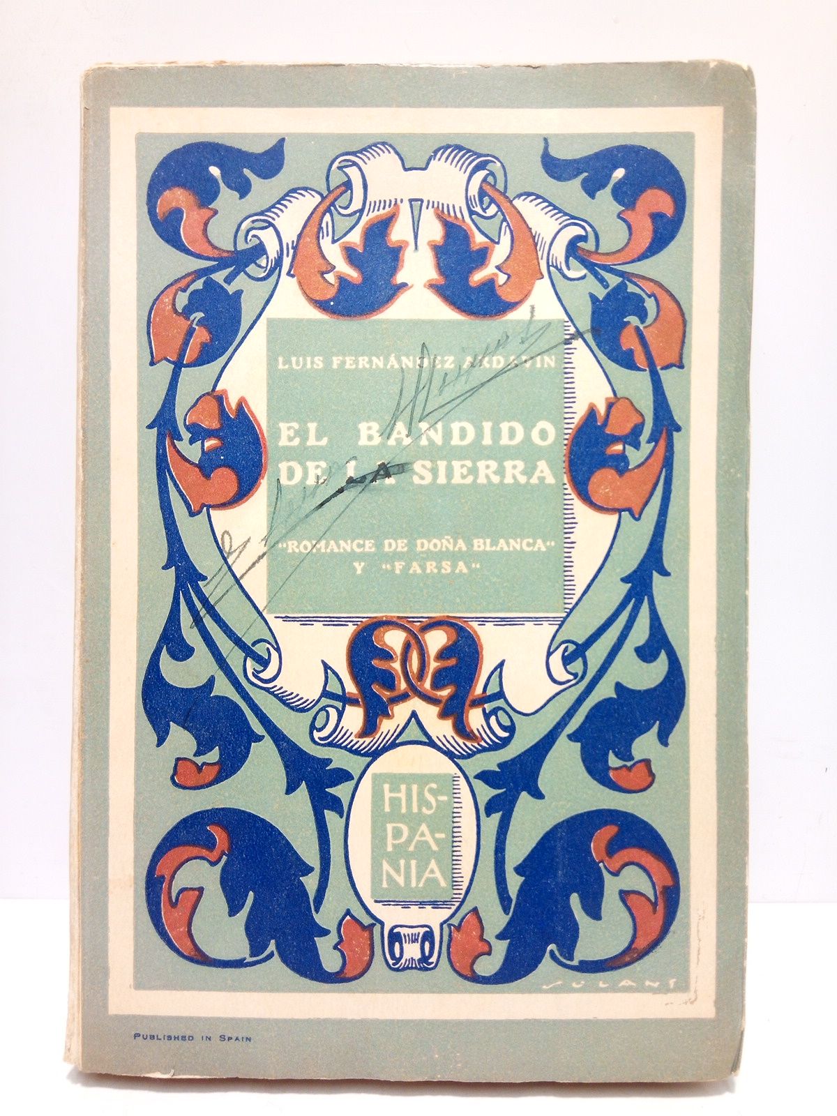 El bandido de la Sierra (Drama en verso en tres …