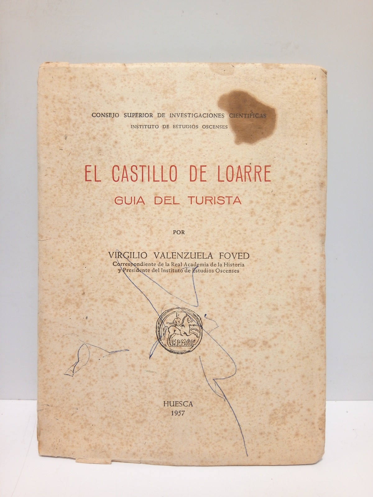 El Castillo de Loarre: Guía del turista