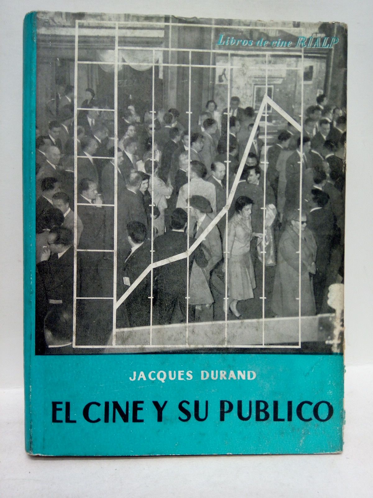 El cine y su público / Traduc. de José Manuel …