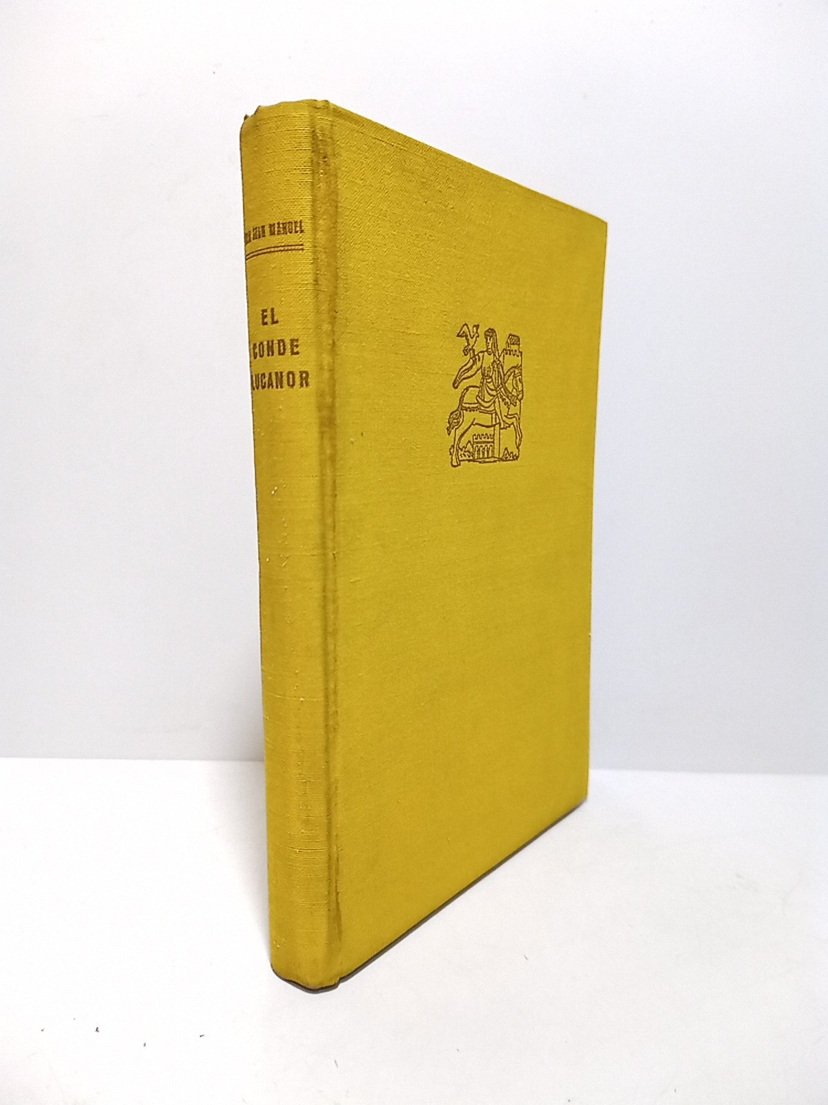 El Conde Lucanor / Texto íntegro en versión de Enrique …