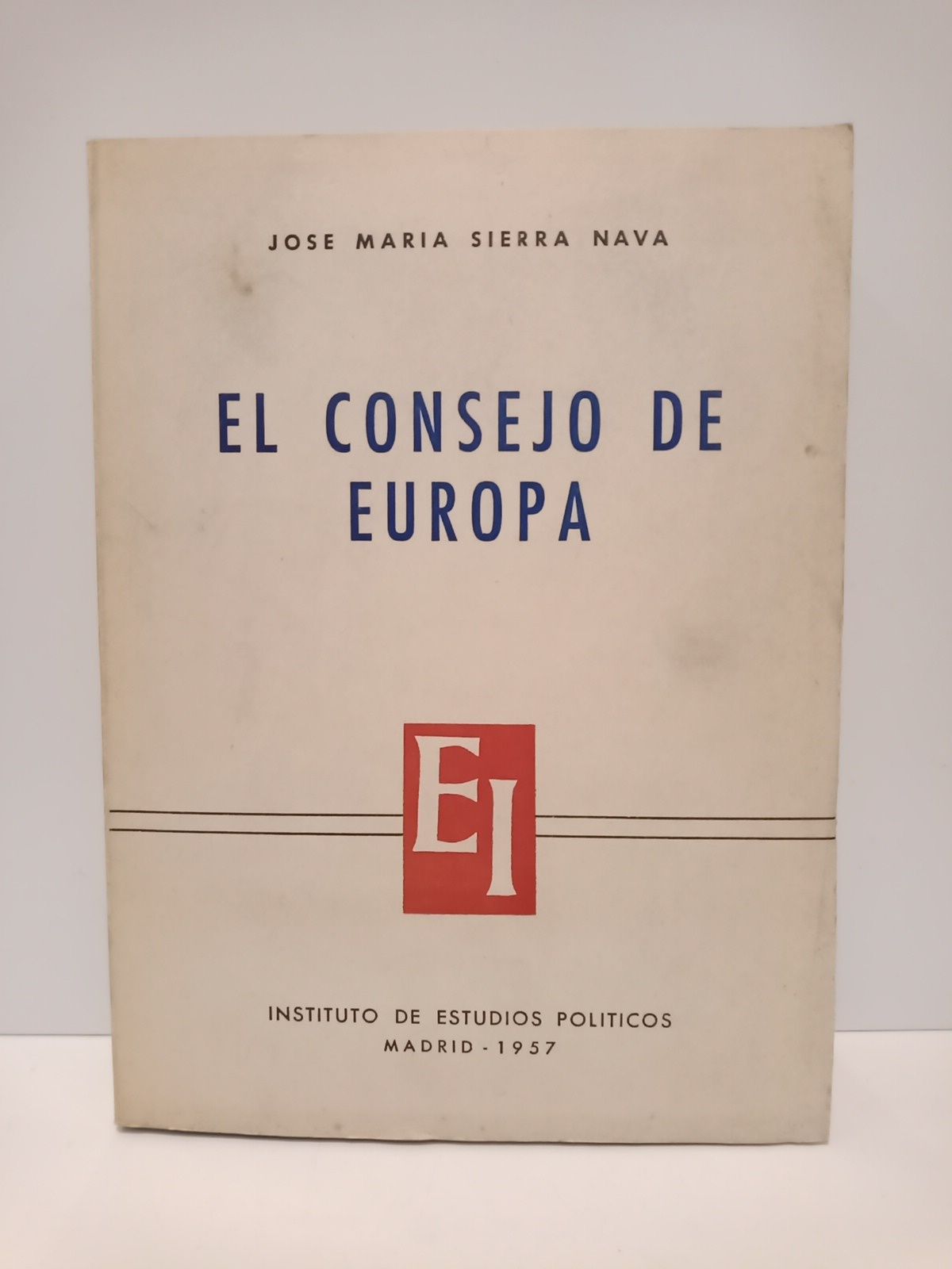 El Consejo de Europa / Prol. de Gonzalo Fernandez de …