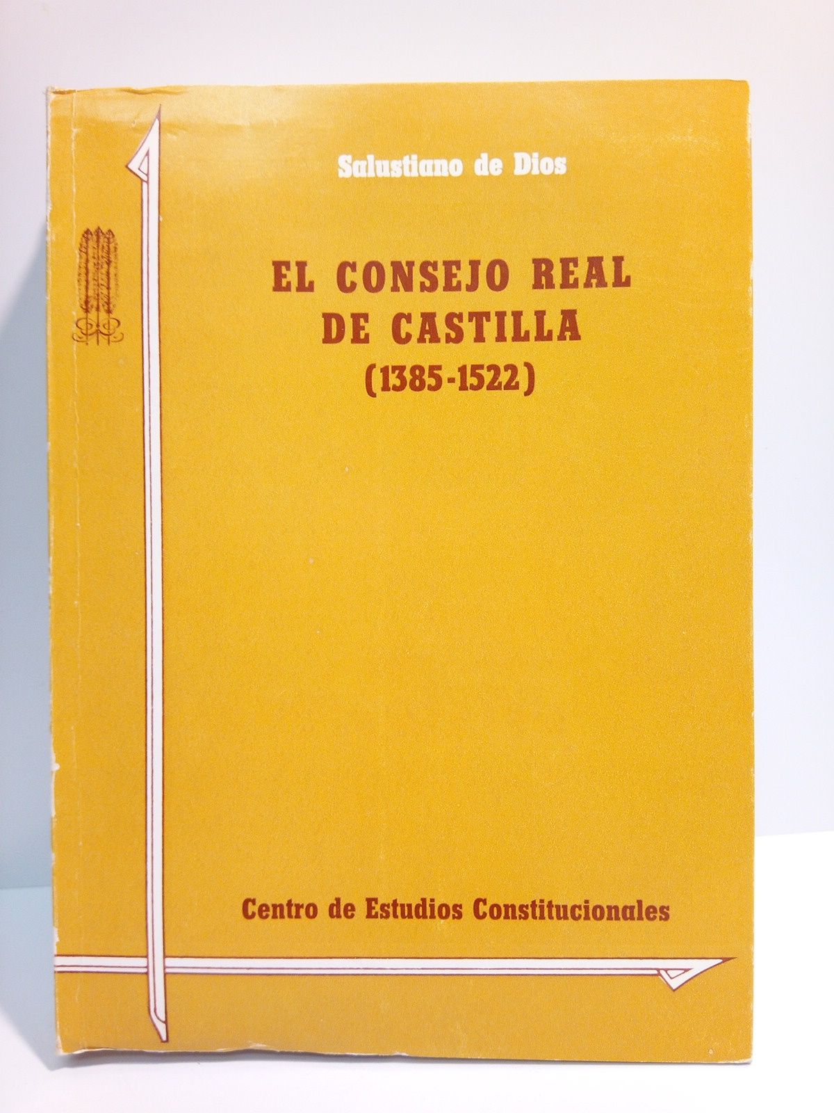 El Consejo Real de Castilla (1385-1522)