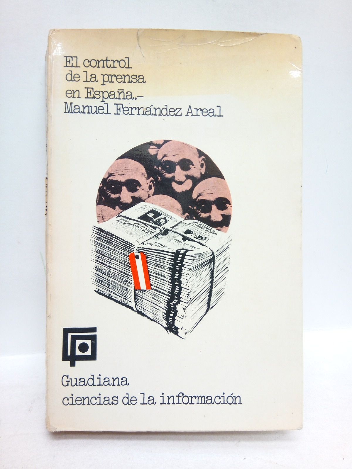 El Control de la Prensa en España