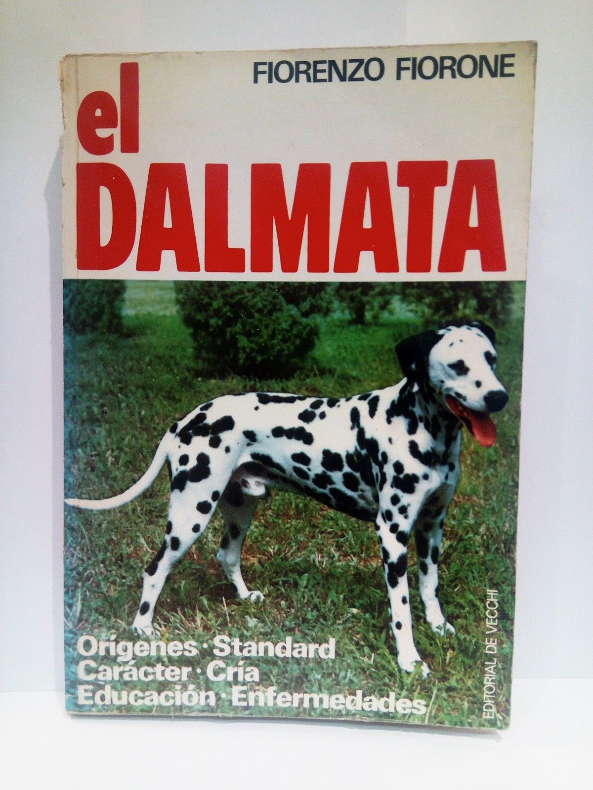 El Dálmata. Orígenes-standard-carácter-cría-educación-enfermedades