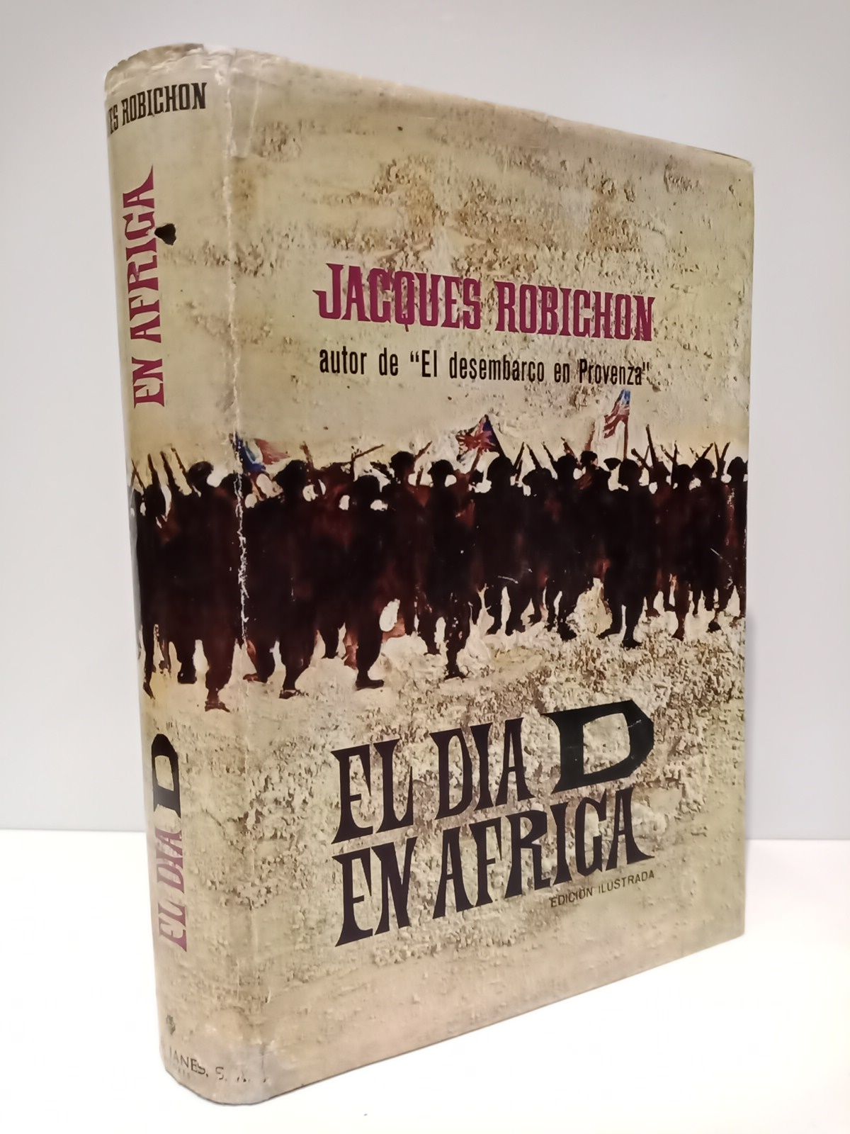 El día D en Africa (8 de Niviembre de 1942) …