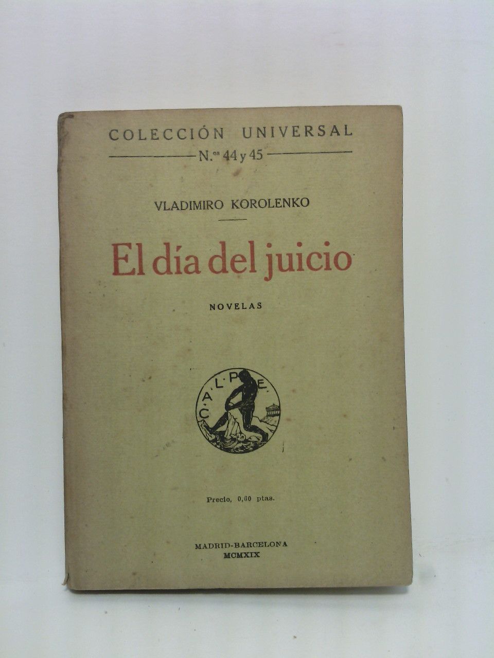 El día del juicio. (Novelas) / La traducción del ruso …