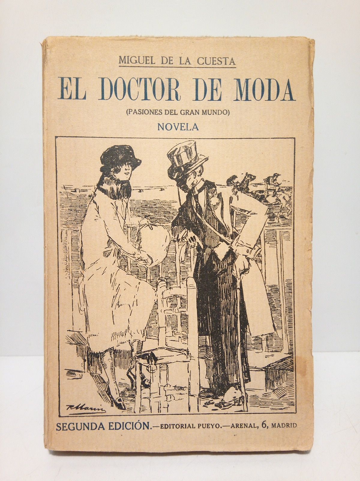 El Doctor de moda: Pasiones del gran mundo (Novela)