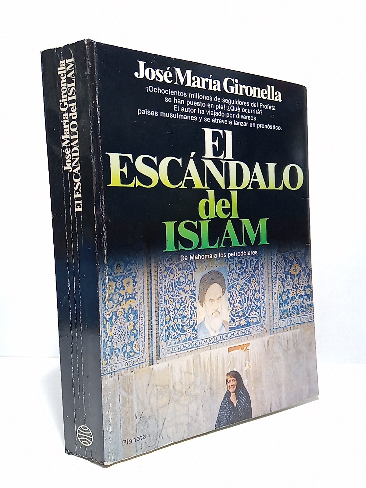 El escándalo del Islam: De Mahoma a los petrodólares (¡Ochocientos …