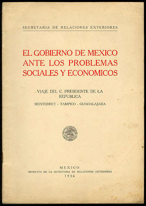 El Gobierno de México ante los problemas sociales y económicos: …