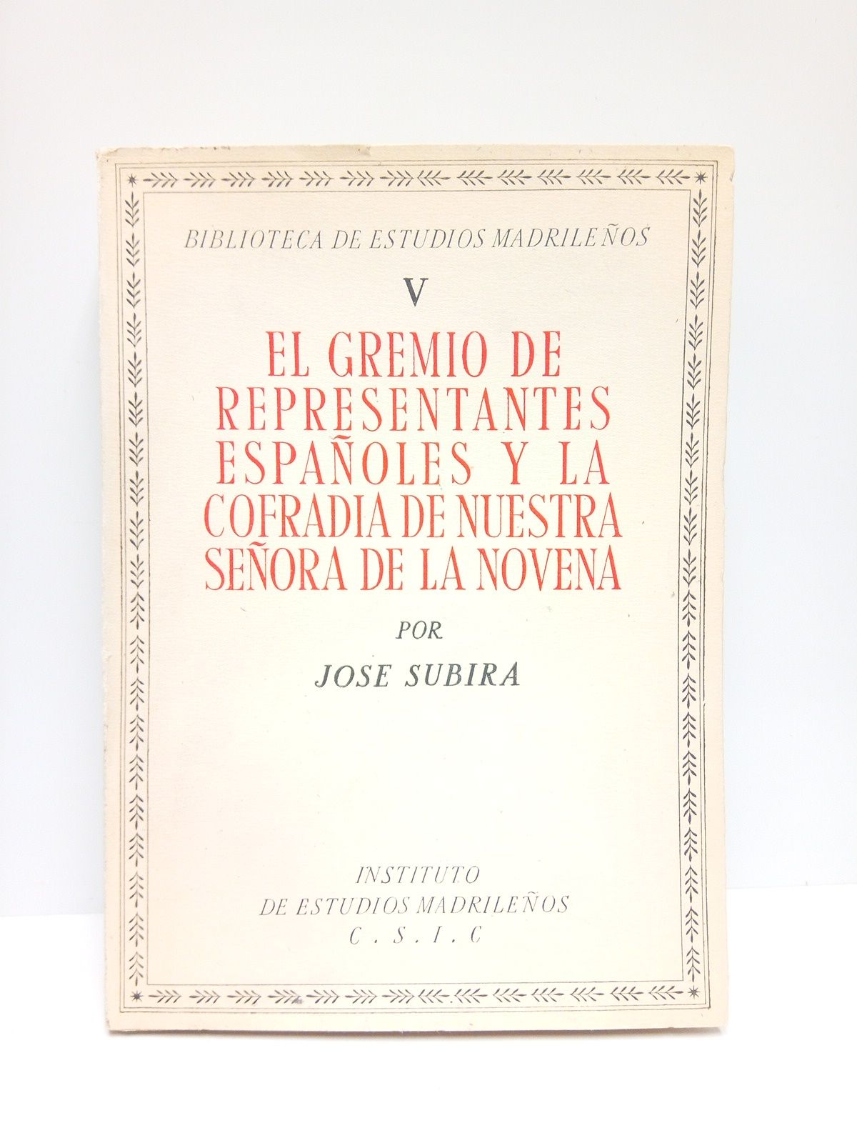 El Gremio de Representantes Españoles y la Cofradía de Nuestra …