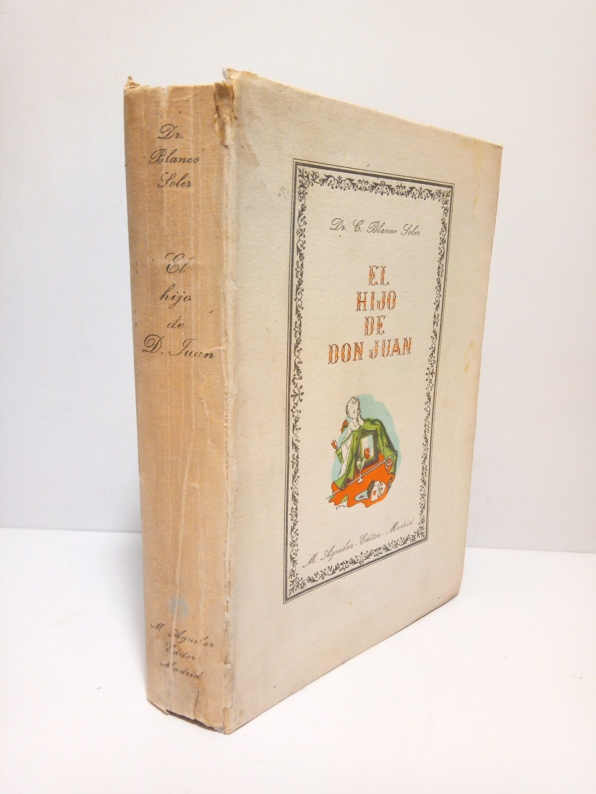 El Hijo de Don Juan / Diálogo preliminar con Felipe …