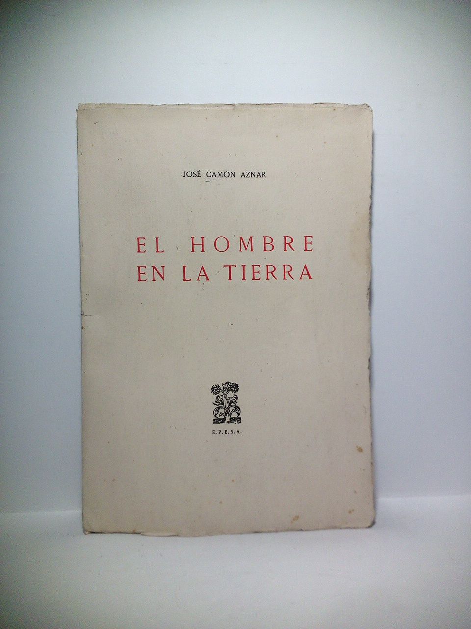 El hobre en la Tierra. (Poesias)