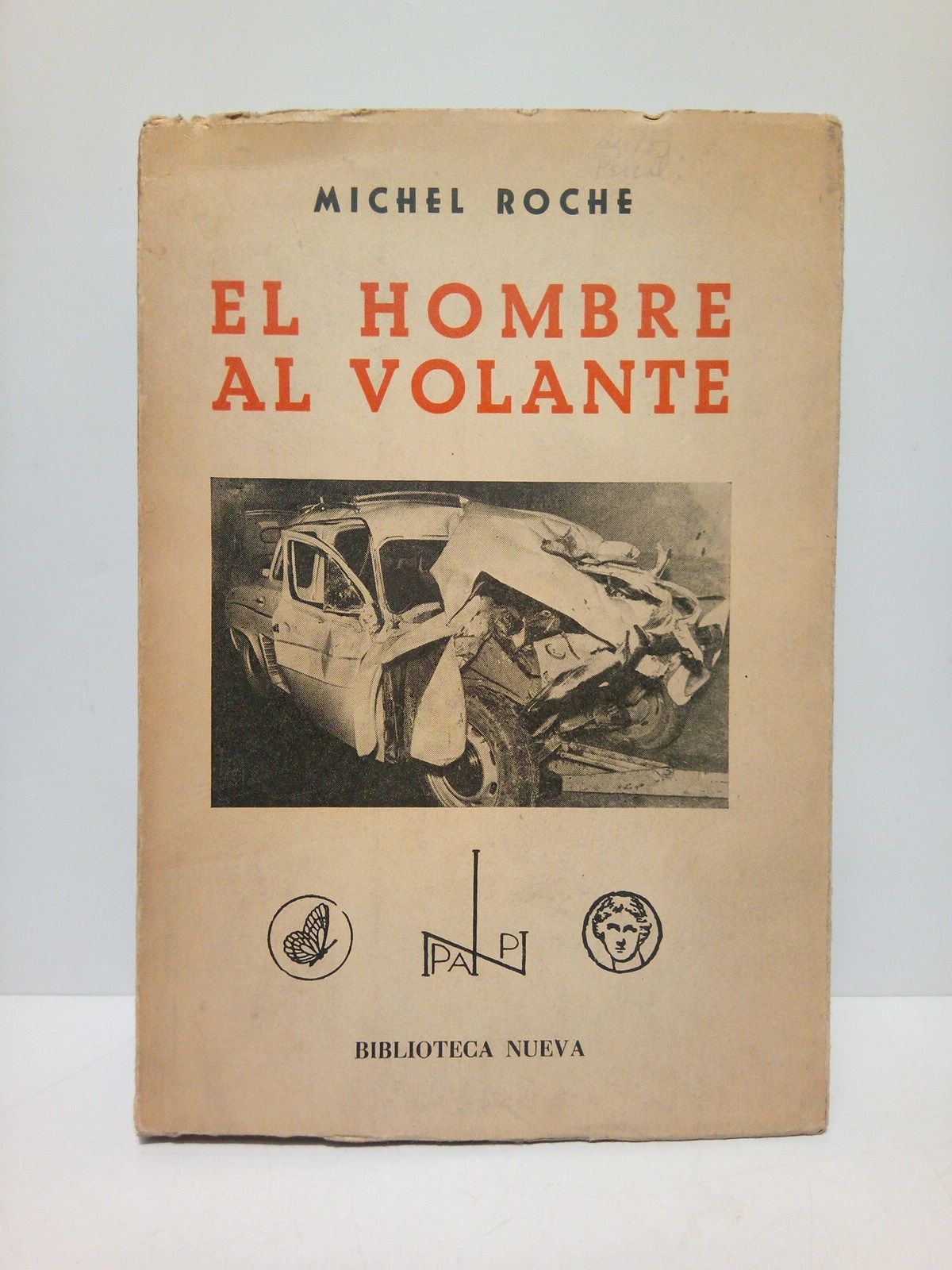 El hombre al volante / Traducido del francés por el …