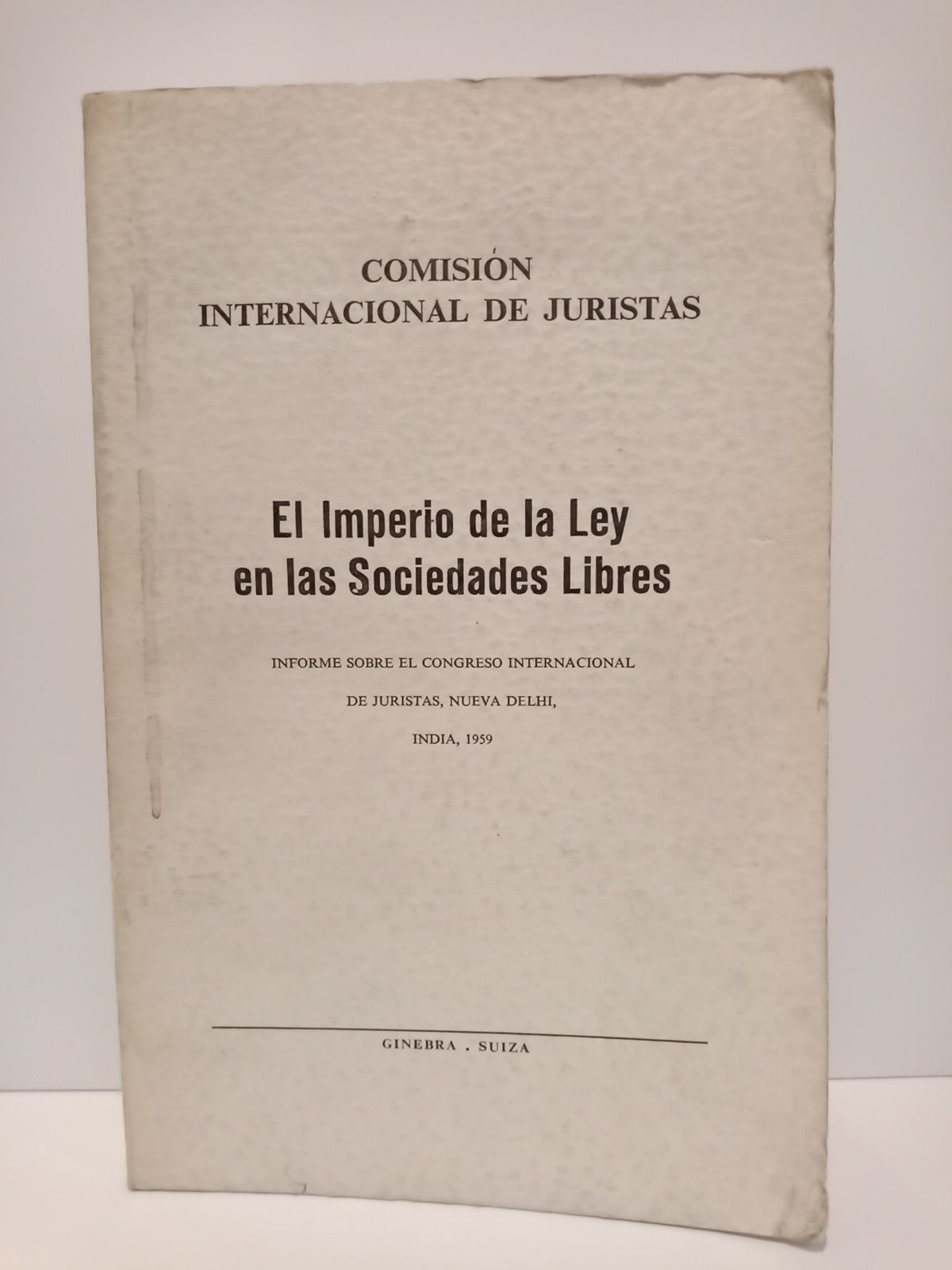 El Imperio de la Ley en las Sociedades Libres: Informe …