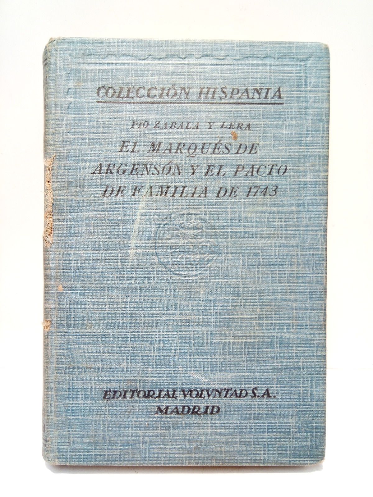 El Marqués de Argensón y el Pacto de Familia de …