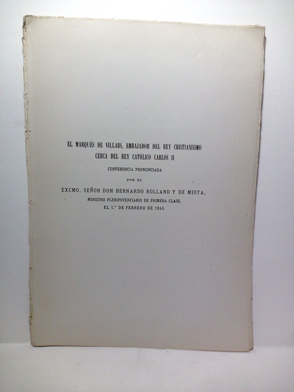 El Marqués de Villars, Embajador del Rey Cristianísimo cerca del …