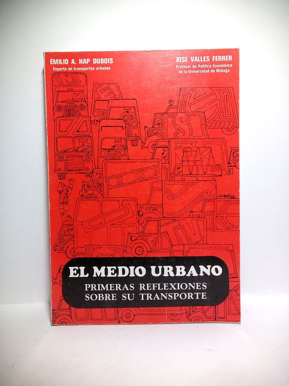 El Medio Urbano: Primeras reflexiones sobre su transporte