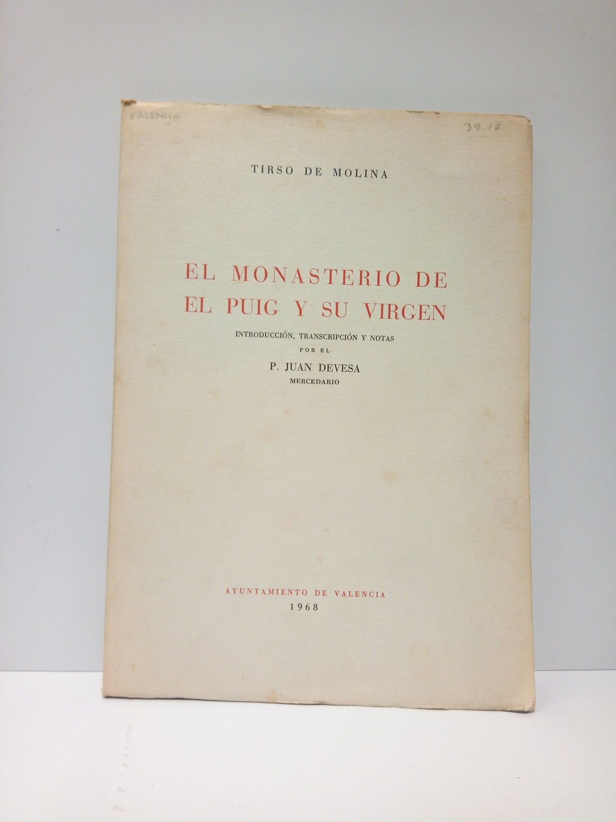El Monasterio del Puig y su Virgen / Introducción, transcripción …