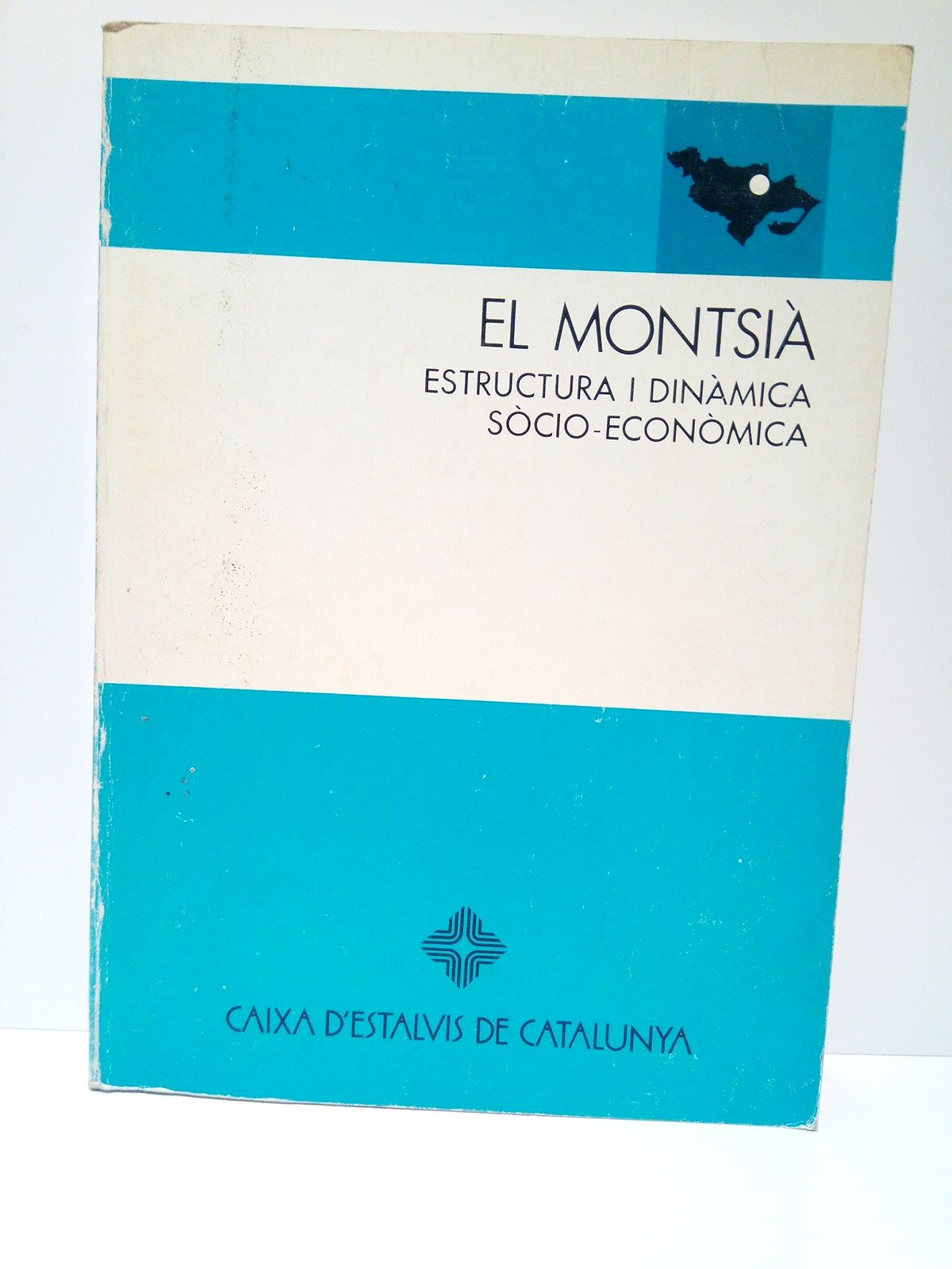 El Montsià: Estructura i dinàmica sòcio-econòmica / Prologat per Lluc …