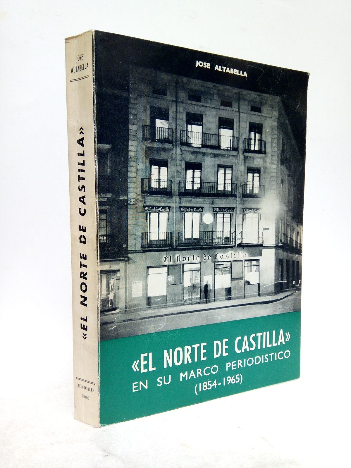 El Norte de Castilla, en su marco periodístico. (1854-1965)